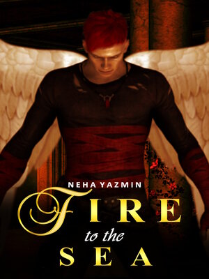 cover image of Fire to the Sea
